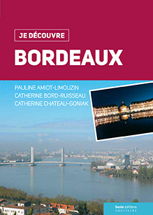 Je découvre Bordeaux
